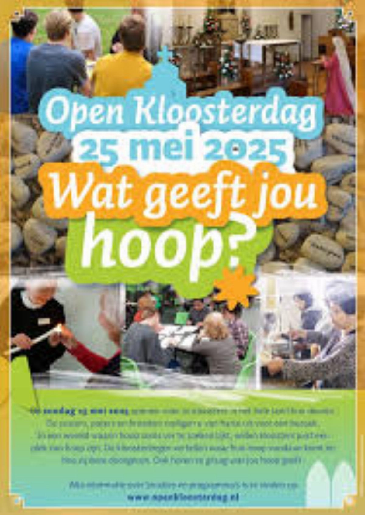 Bezoek klooster Mariastede tijdens Open Kloosterdag 25 mei 2025.  Wat geeft jou hoop?