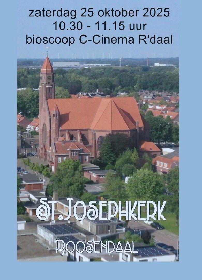Tijdsbeeld Sint Josephkerk: film in bioscoop!